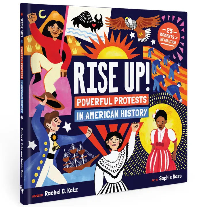 Rise Up! Powerful Protests in American History